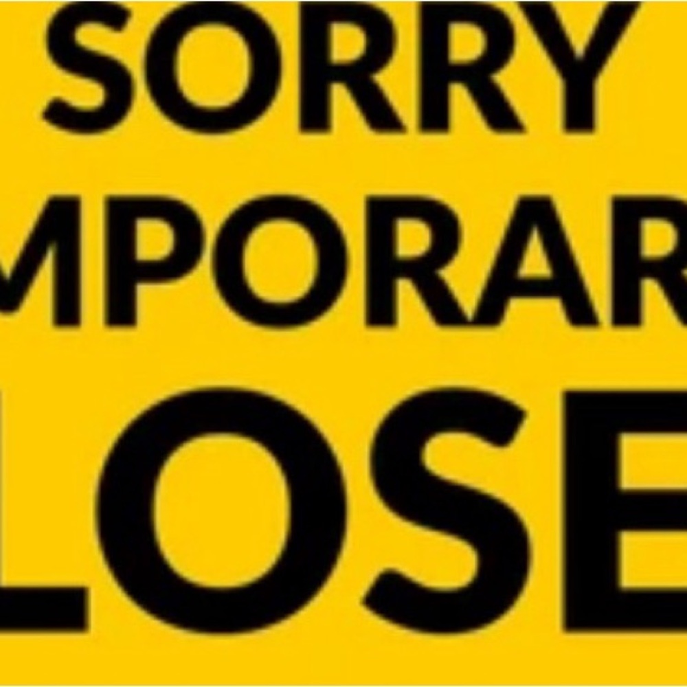 Currently Closed
